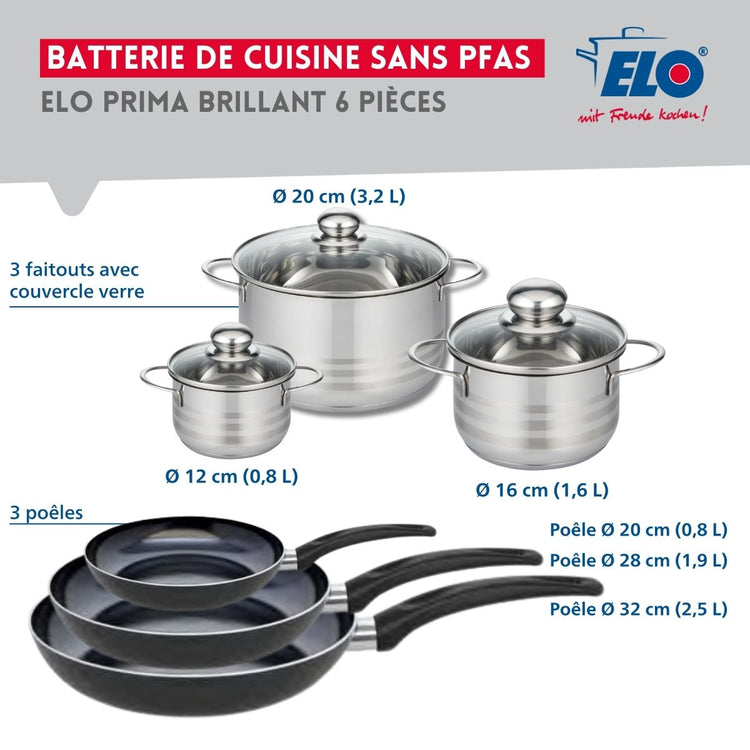 Ensemble de 3 Poêles de cuisson 20, 28 et 32 cm et 3 faitouts 12, 16 et 20 cm Elo Prima Brillant