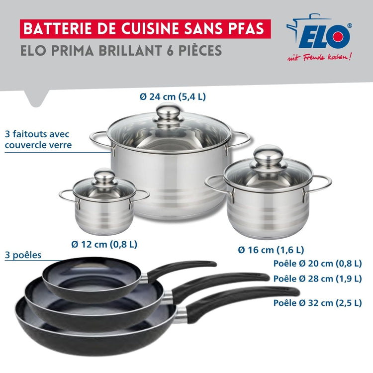 Ensemble de 3 Poêles de cuisson 20, 28 et 32 cm et 3 faitouts 12, 16 et 24 cm Elo Prima Brillant