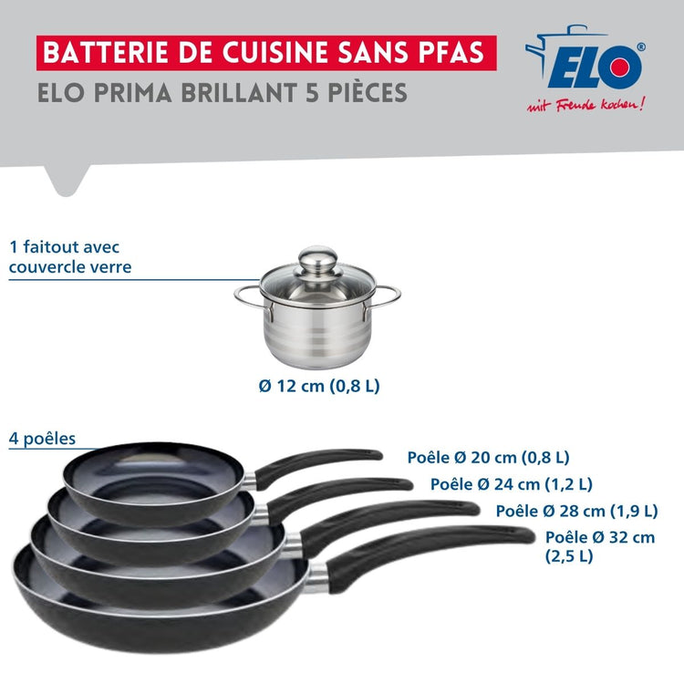 Ensemble de 4 Poêles de cuisson 20, 24, 28 et 32 cm et 1 faitout 12 cm Elo Prima Brillant