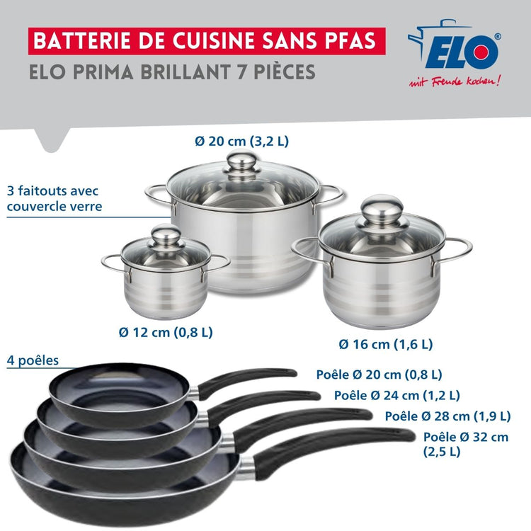 Ensemble de 4 Poêles de cuisson 20, 24, 28 et 32 cm et 3 faitouts 12, 16 et 20 cm Elo Prima Brillant