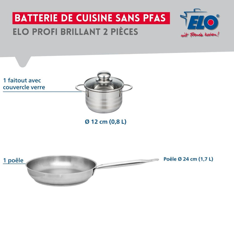 Ensemble de 1 Poêle de cuisson 24 cm et 1 faitout 12 cm Elo Profi Brillant